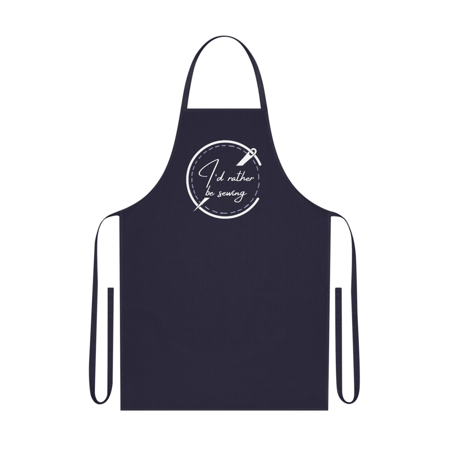 Cotton Apron - "I’d Rather Be Sewing"