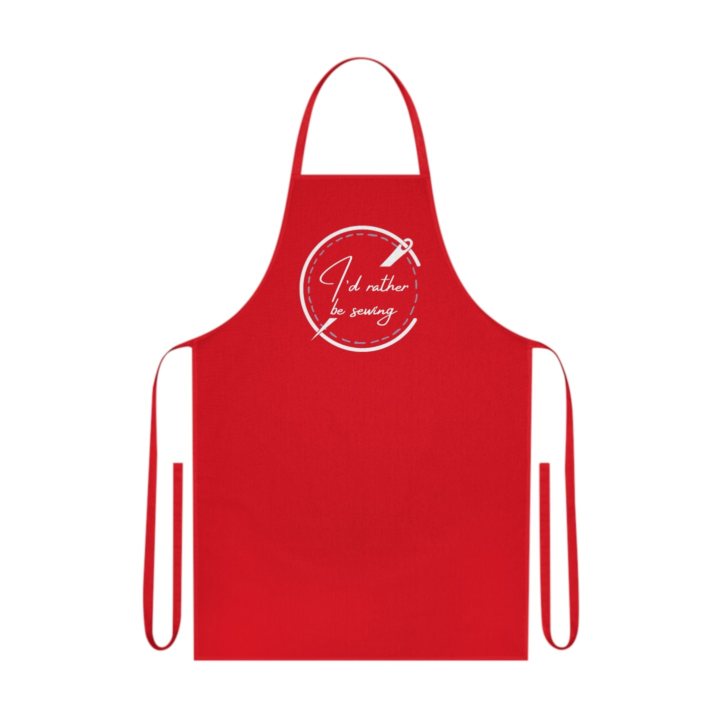 Cotton Apron - "I’d Rather Be Sewing"