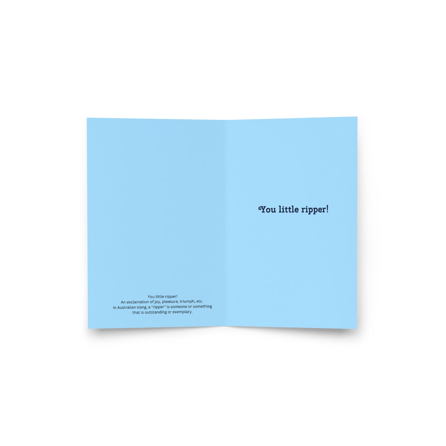 You Little Ripper! Greeting Card