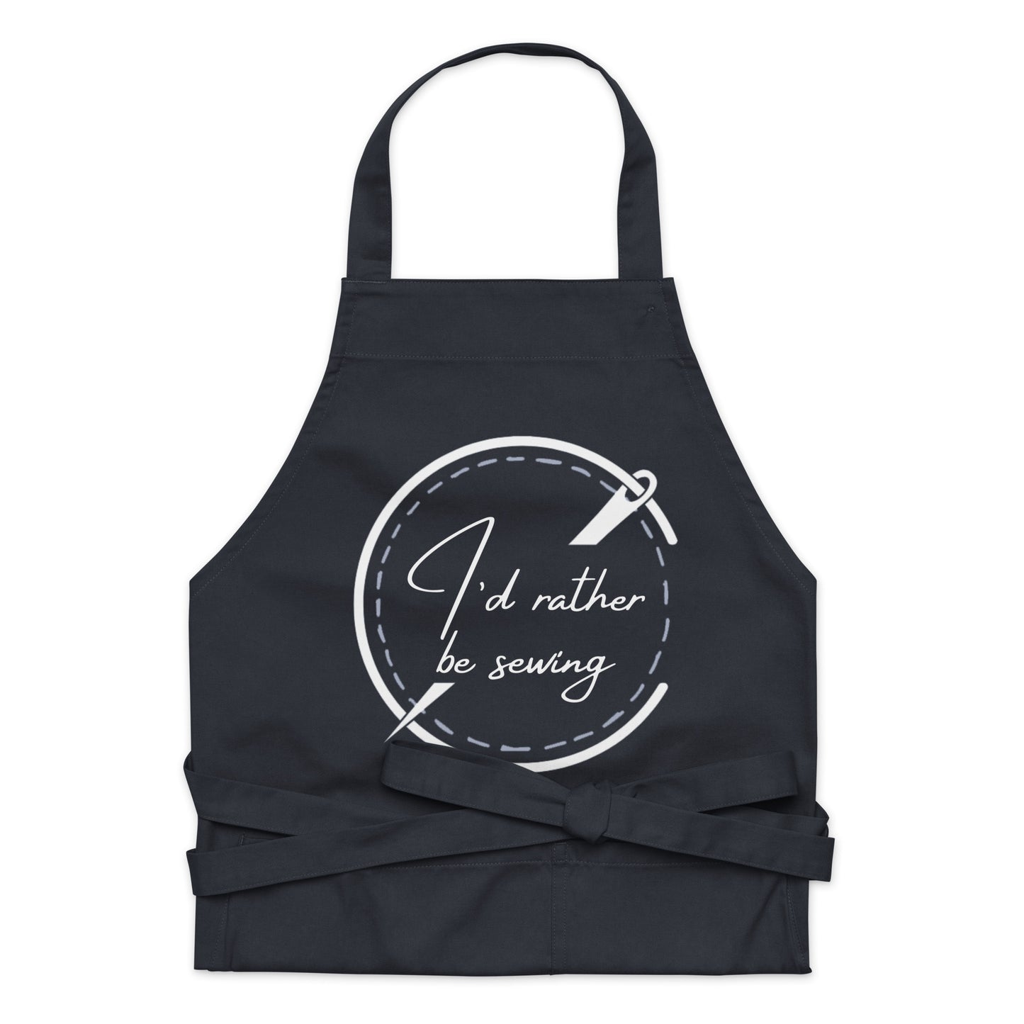 100% Organic Cotton Apron with 'I'd Rather Be Sewing' Print