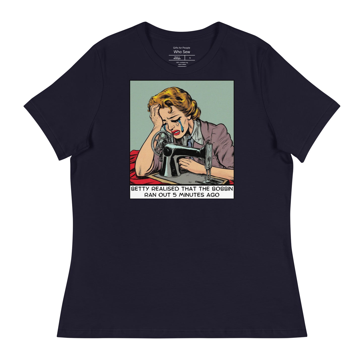 Women's T-shirt with "Betty Realised the Bobbin Ran Out" design – The Perfect Gift for People who Love to Sew