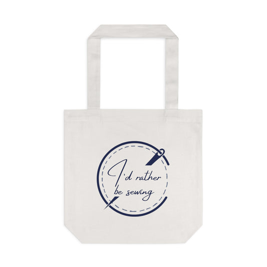 I'd rather be Sewing Tote Bag