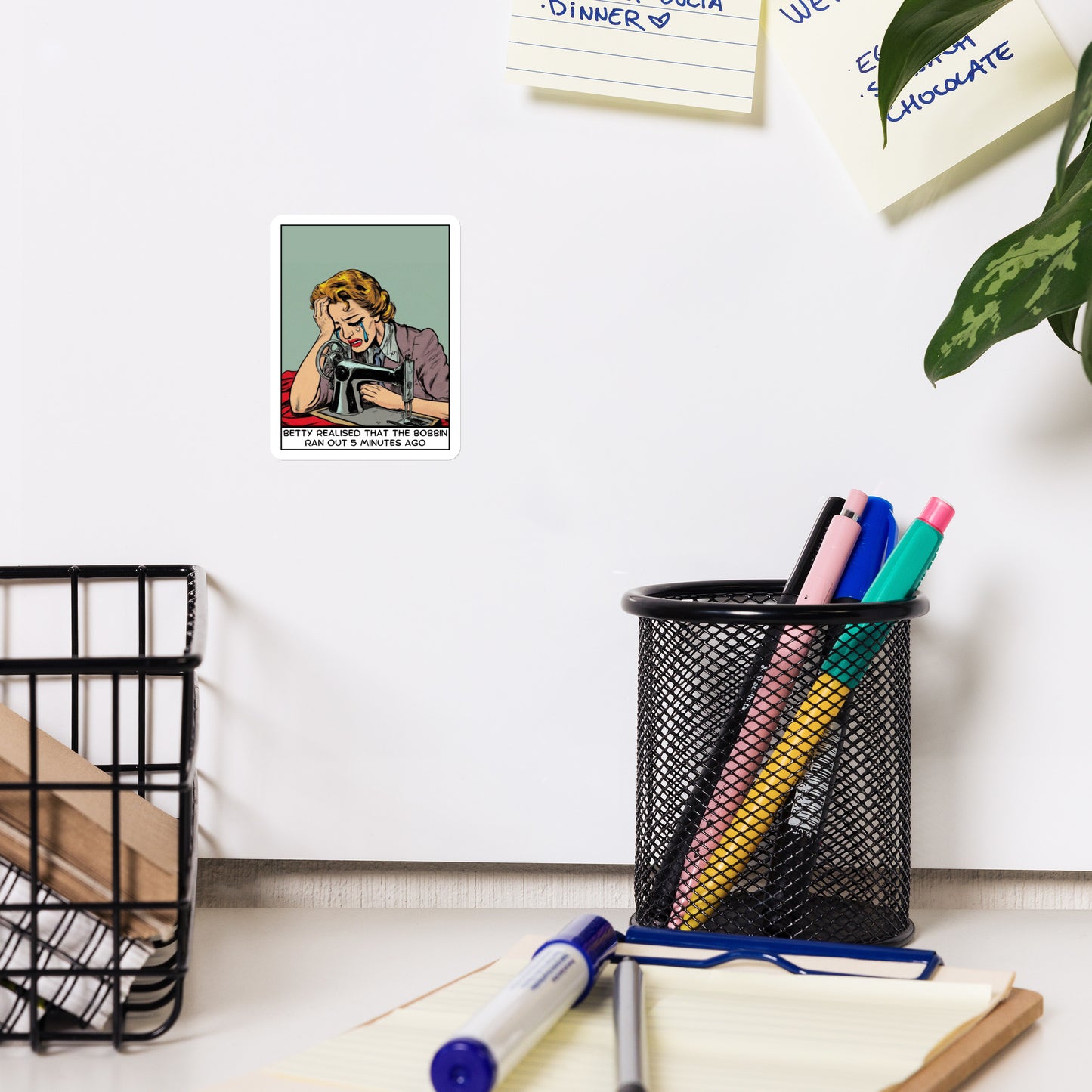 Betty Realised the Bobbin Ran Out Magnet