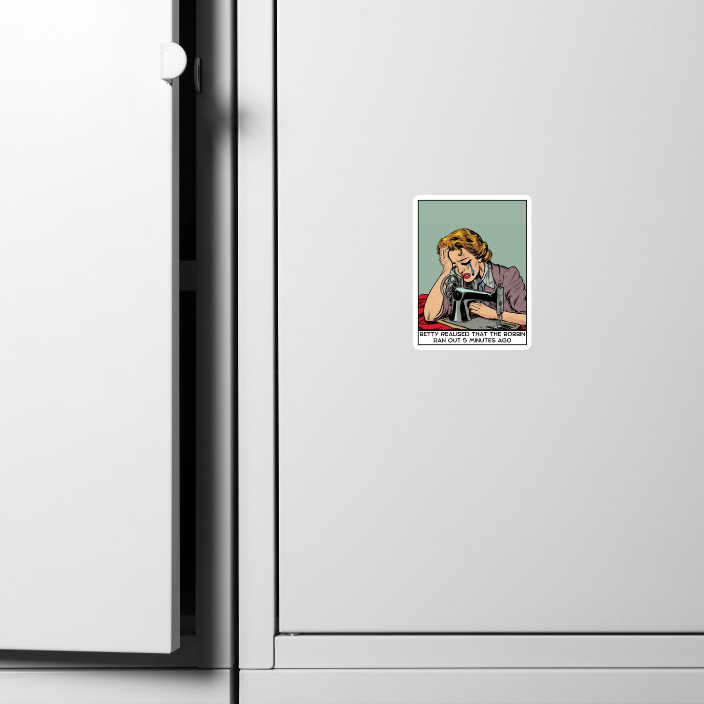 Betty Realised the Bobbin Ran Out Magnet