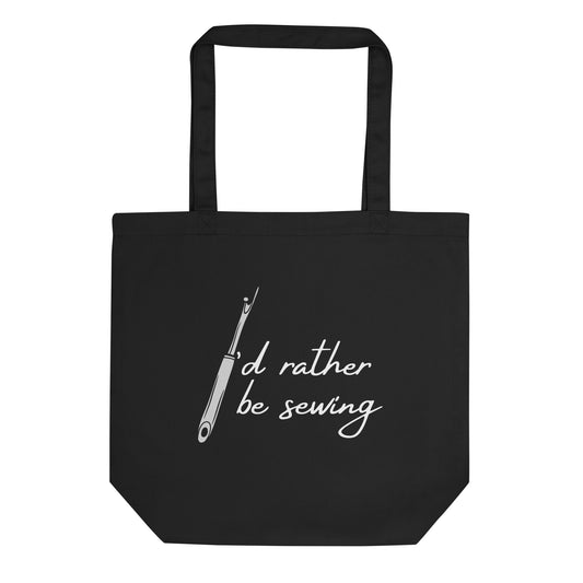 I'd Rather Be Sewing Eco Tote Bag