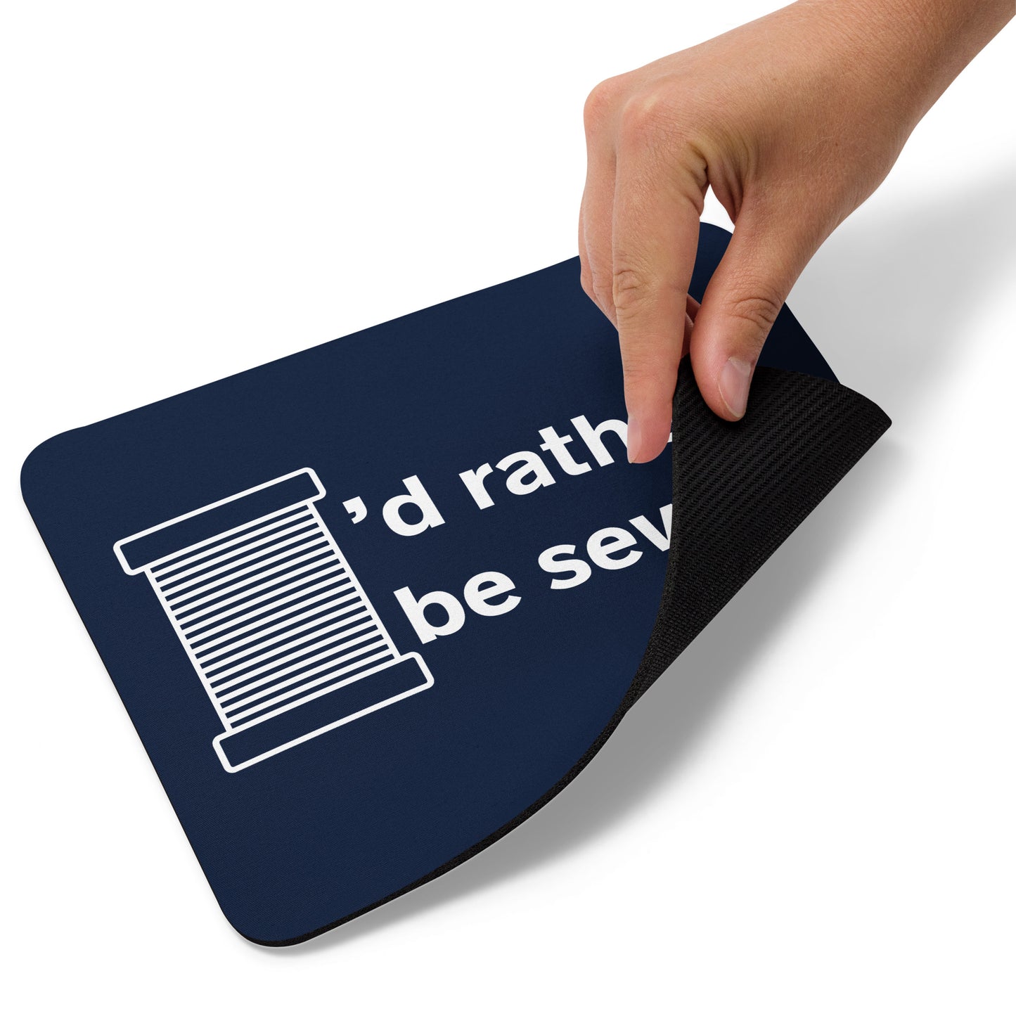 Navy Mouse Pad  with "I'd Rather Be Sewing" design, the perfect gift for people who love to sew