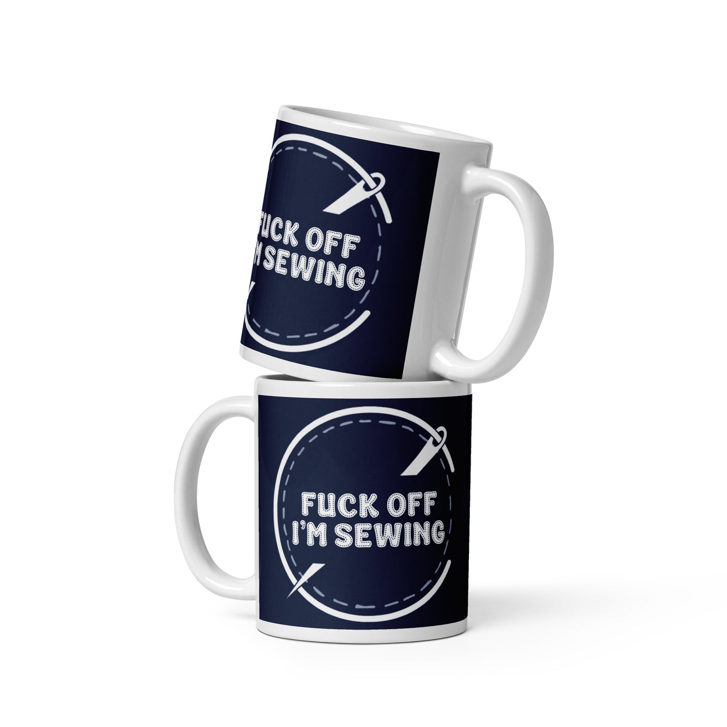NSFW F*#@k Off I'm Sewing White Glossy Mug