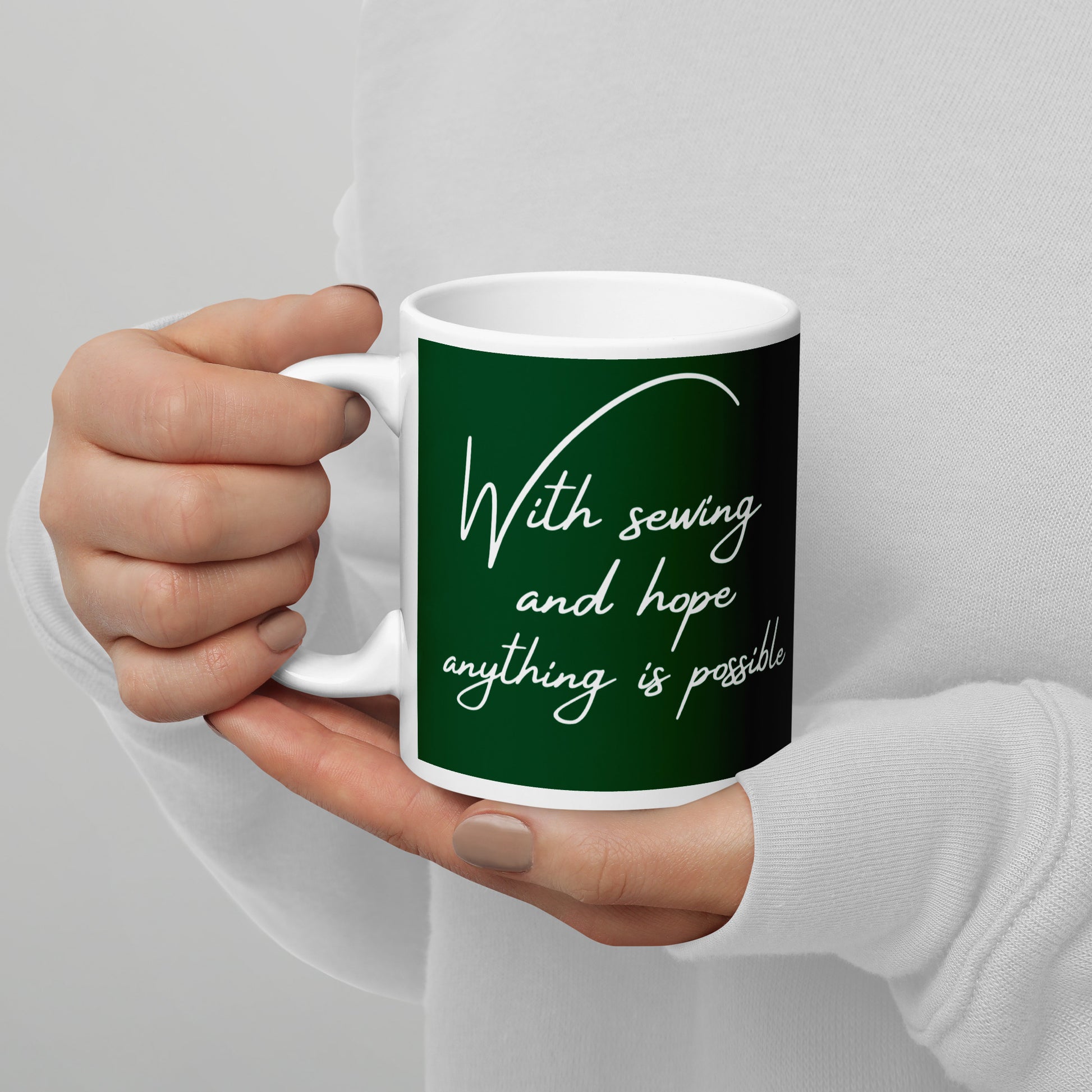 Forest Green Mug with "With Sewing and Hope, Anything is Possible" - The Perfect Gift for People who Love to Sew