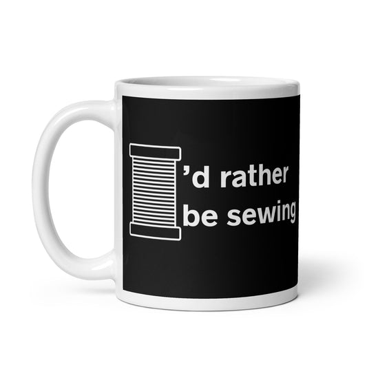 Black Mug with "I'd Rather Be Sewing" Graphic - The Perfect Gift for People who Love to Sew