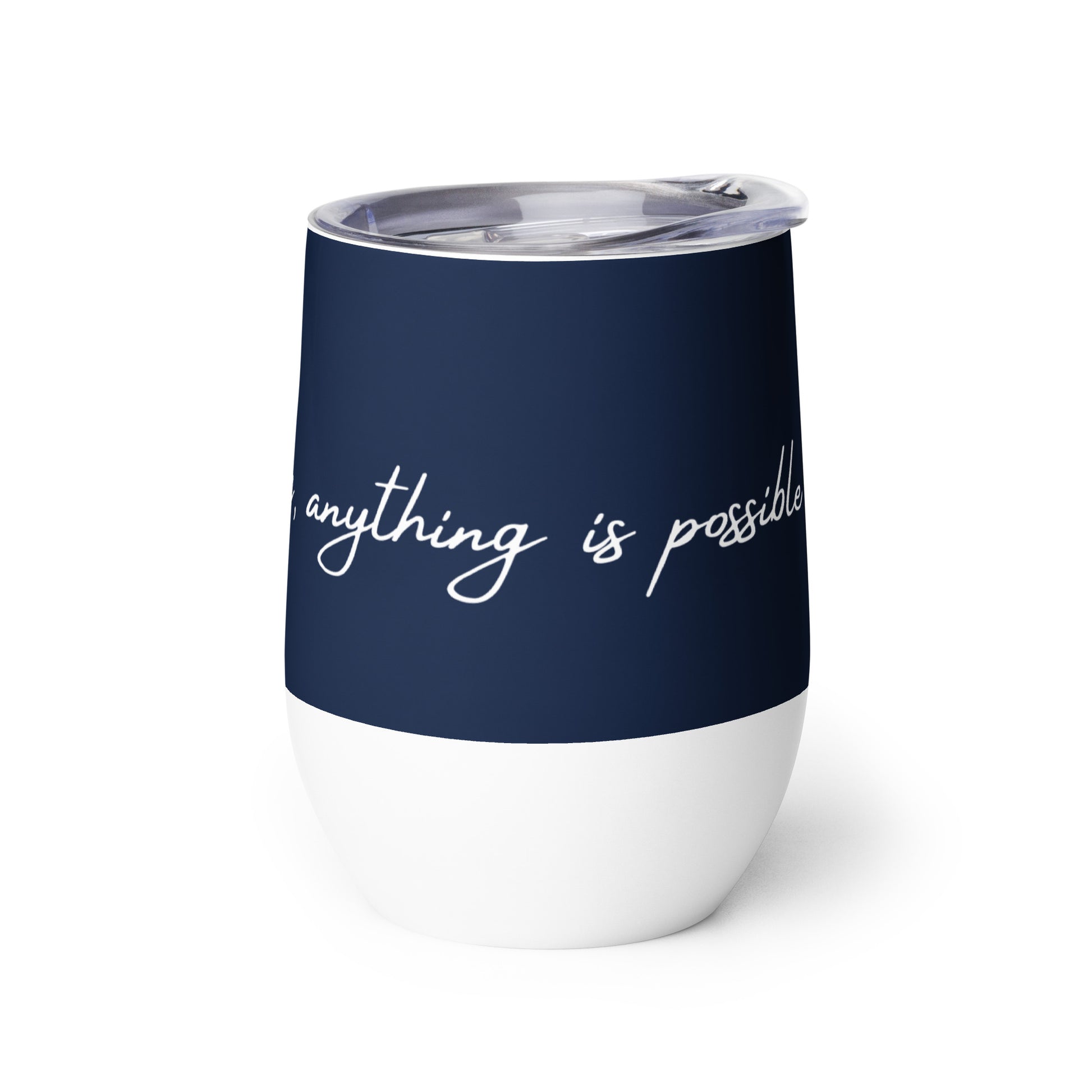 Navy Inspirational Wine Tumbler with "With Wine and Sewing, Anything is Possible" Graphic - The Perfect Gift for People who Love to Sew